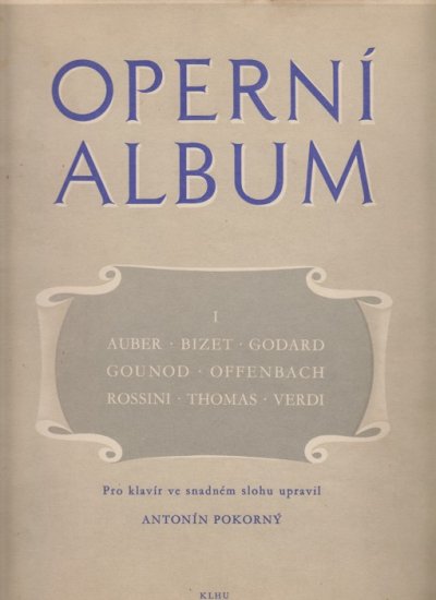 Operní album I. - Kliknutím na obrázek zavřete