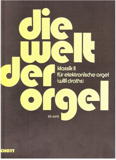 Die Welt der Orgel - Klassik II - Kliknutím na obrázek zavřete