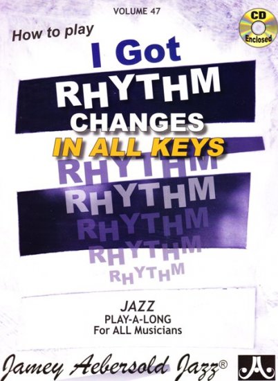 I Got Rhythm Changes in All Keys + CD - Kliknutím na obrázek zavřete