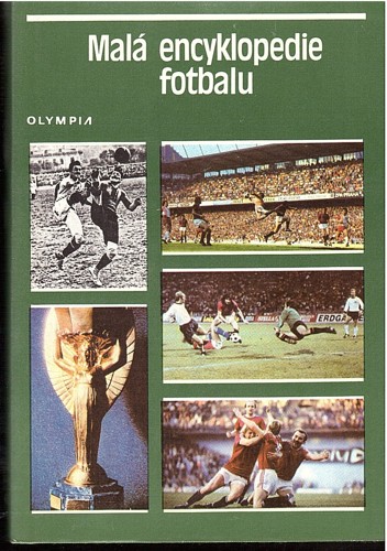 Malá encyklopedie fotbalu - Kliknutím na obrázek zavřete